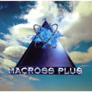 Macross Plus Original Sound Track