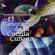 Efrain Rios/塼Х ζ El Panorama De La Cuerda Cubana