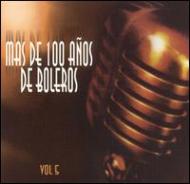 Various/Mas De 100 Anos De Boleros Vol.5