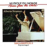 Alberto Neuman/Tango Perpetuel 2