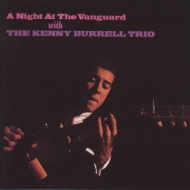 ヴィレッジ ヴァンガードの夜+2 : Kenny Burrell | HMV&BOOKS online