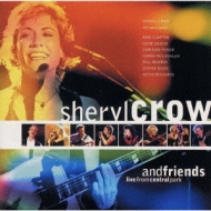 Sheryl Crow And Friends Live From Central Park