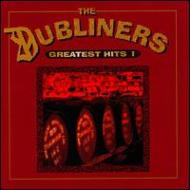 Dubliners/Greatest Hits 1