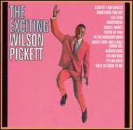 Wilson Pickett/Exciting Wilson Pickett