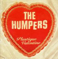 Humpers/Plastique Valentine