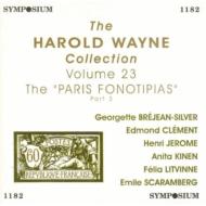 The Harold Wayne Collection Classical/Vol.23�� The Paris Fonotipias Part.3