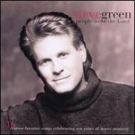Steve Green/People Need The Lord