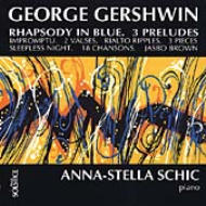 ガーシュウィン（1898-1937）/Piano Works： アンナ・ステラ・シク