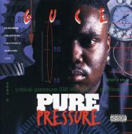 Guce/Pure Pressure