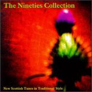 Various/Nineties Collection / New Scottish Tunes In Traditional Style