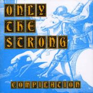Various/Only The Strong 1990 Compilation