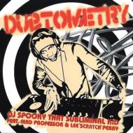 Dj Spooky / Mad Professor / J Live/Dubtometry (Optometry Remix)