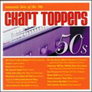 Various/Chart Toppers - Romantic Hitsof The 50s
