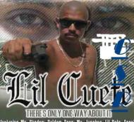 Lil Cuete/There's Only One Way About It