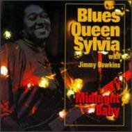 Blues Queen Sylvia/Midnight Baby