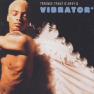 Vibrator : Terence Trent D'arby (Sananda Maitreya) | HMV&BOOKS