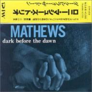 Dark Before The Dawn