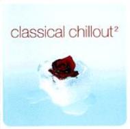 コンピレーション/Classical Chillout 2