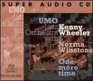 Umo Jazz Orchestra/One More Time - Feat. kenny Wheeler  Norma Winston Hybrid