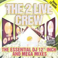 2 Live Crew/Essential Dj 12
