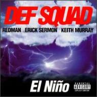 Def Squad/El Nino