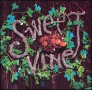 Sweet Vine/Sweet Vine