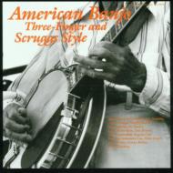 American Banjo -Three Finger & Scruggs Style