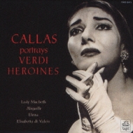 Callas Portrays Verdi Heroines
