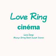 Love Ring Cinema