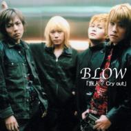 Blow (Jp Indie)/ι / Cryout