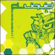 Dj Liquid/Remix Project Vol.2