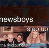 Newsboys/Step Up To The Microphone