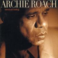 Archie Roach/Sensual Being