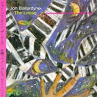 Jon Ballantyne / Paul Bley/Loose