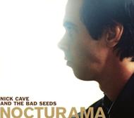 Nick Cave �� The Bad Seeds/Nocturama
