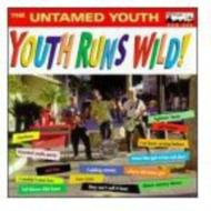 Untamed Youth/Youth Runs Wild