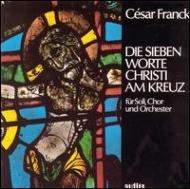 フランク、セザール（1822-1890）/Le Sette Parole Di Cristo Sulla Croce： H.beck / Schwabischer O Etc