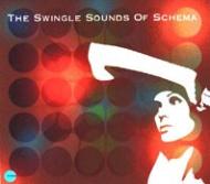 The Swingle Sounds Of Schema