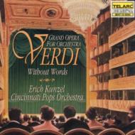 ヴェルディ（1813-1901）/Verdi Without Words： Kunzel / Cincinnati Pops O