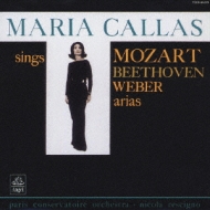 Maria Callas Sings Mozart.Beethoven & Weber