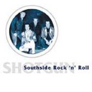 Shotgun/Southside Rock N Roll