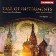 Tsar Of Instruments-organ Music In Russia: Iain Quinn