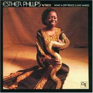 Esther Phillips / What A Diff'rence A Day Makes