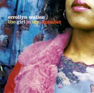 Wallen Errollyn (1958-)/The Girl In My Alphabet Etc Ens. x Headlam / Continuum