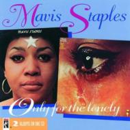 Mavis Staples/Only For The Lonely