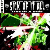 Sick Of It All/Live In A Dive