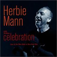 Herbie Mann/65th Birthday Celebration