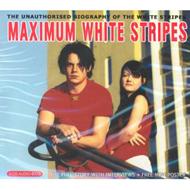 The White Stripes/Maximum