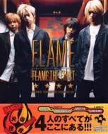 Flame The First