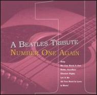 Beatles Tribute -Number One Again